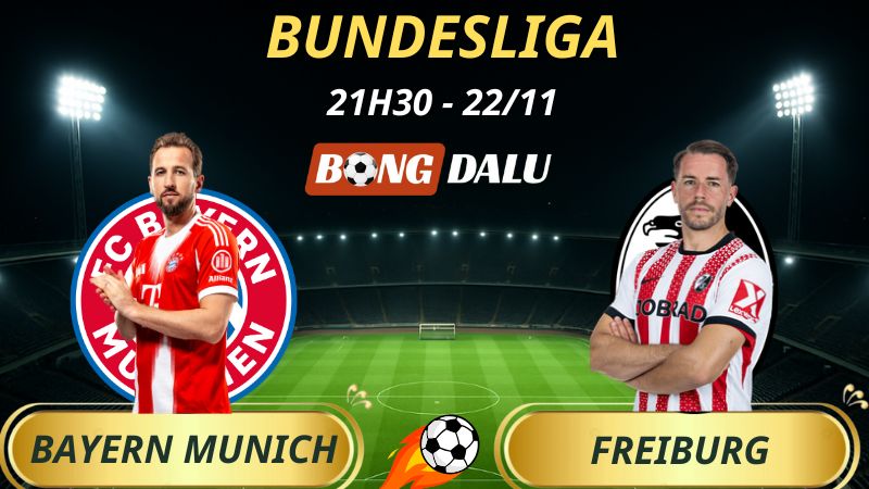 Soi Kèo Nhà Cái Bayern Munich – Freiburg: 21h30 – 22/11/2025 – Bundesliga